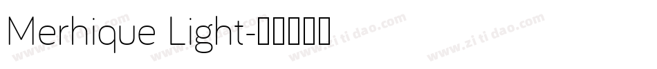 Merhique Light字体转换